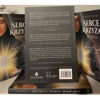 Serce Krzyża. Św. Rafka - o. Anotni Szybli OIM